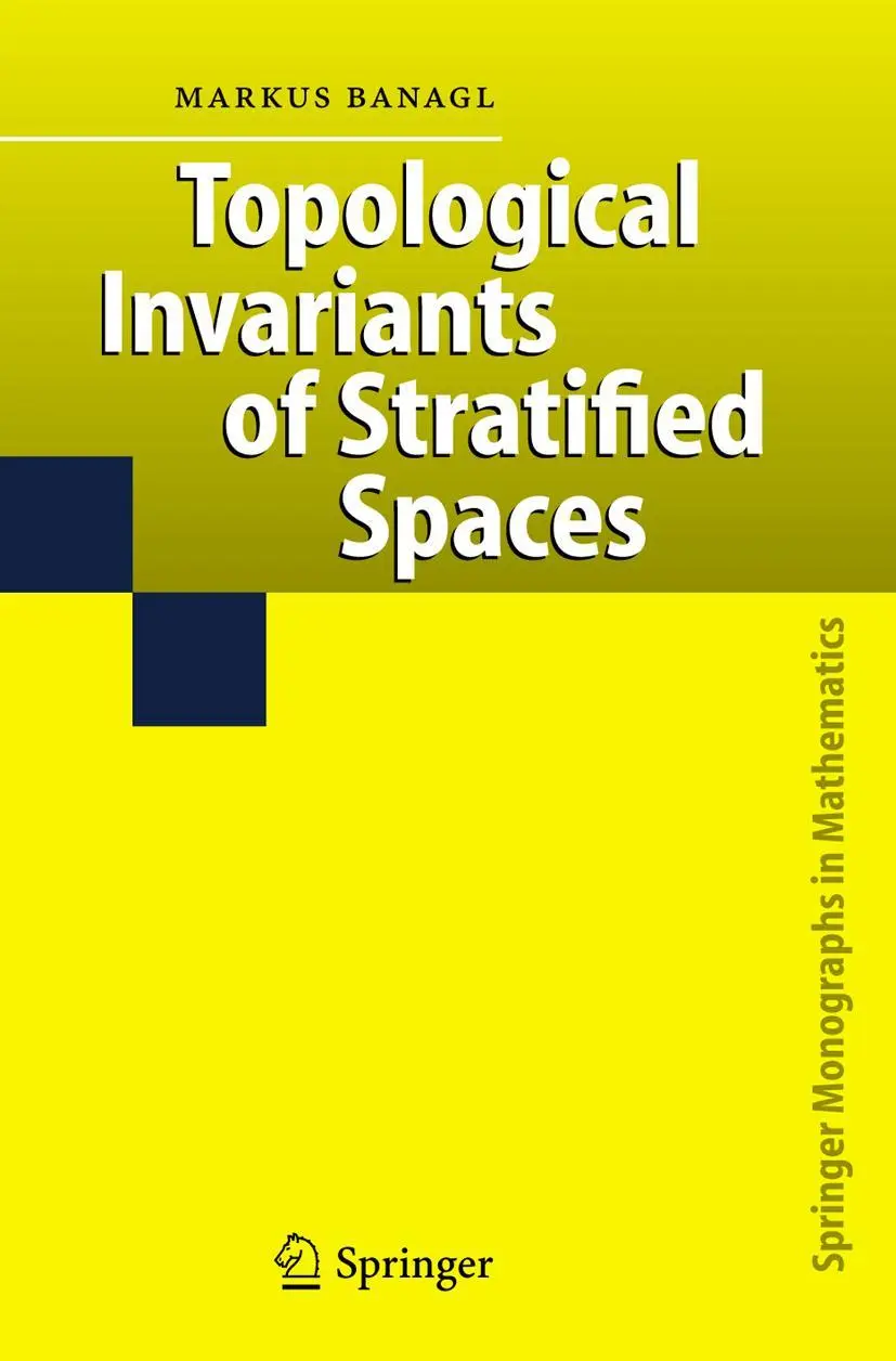 Cover: 9783642072482 | Topological Invariants of Stratified Spaces | Markus Banagl | Buch