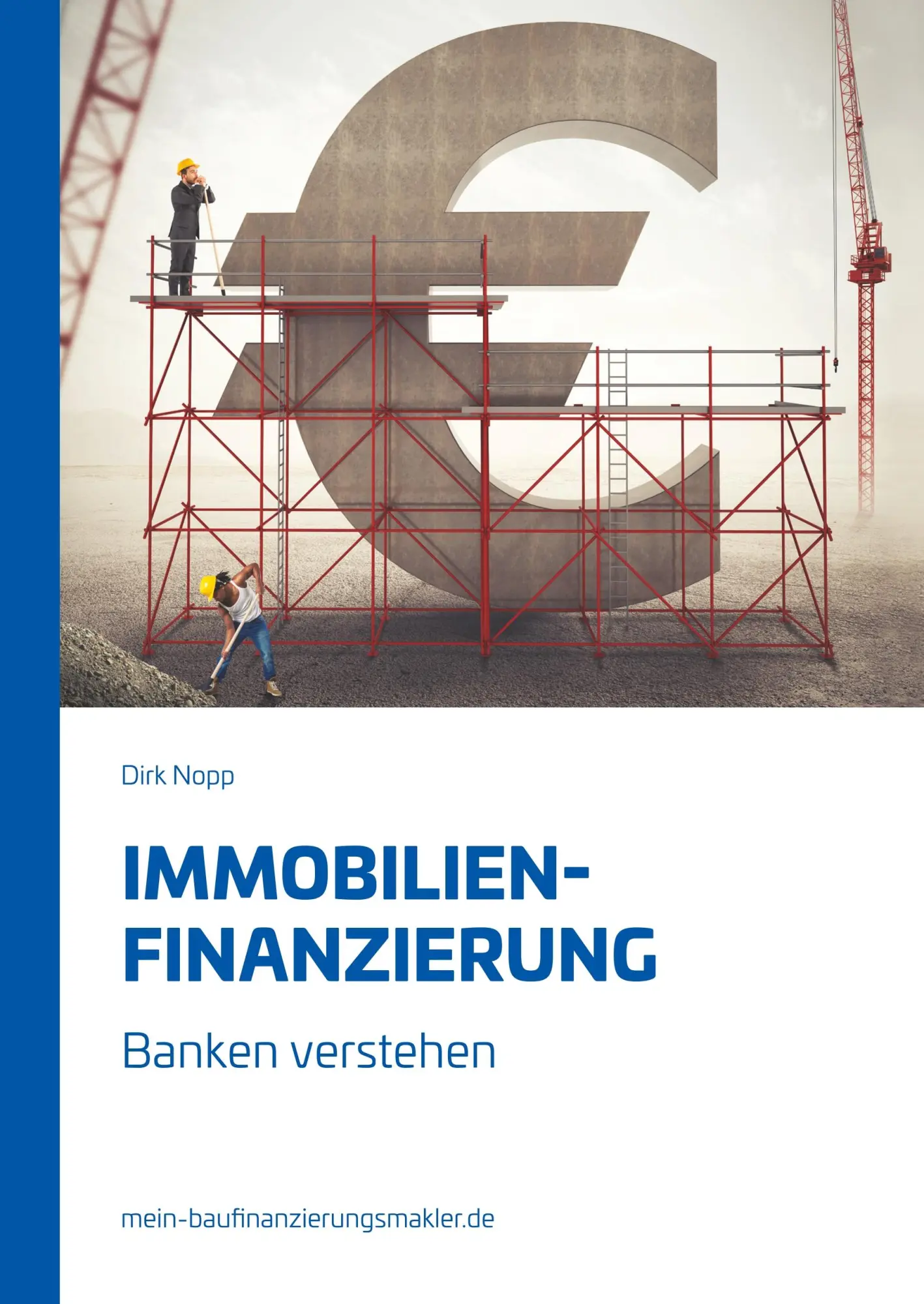 Cover: 9783746952482 | Immobilienfinanzierung | Banken verstehen | Dirk Nopp | Buch | 80 S.