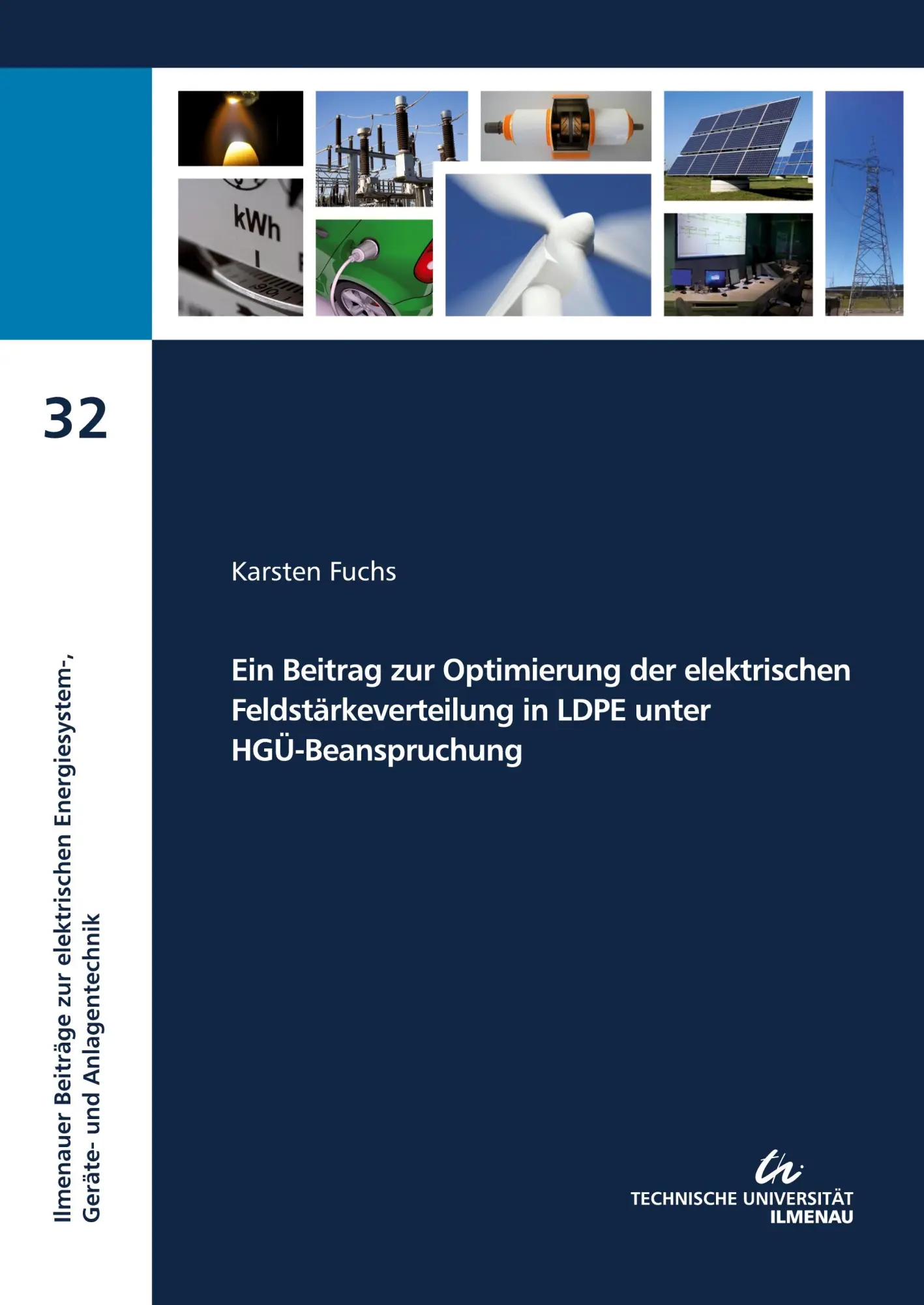 Cover: 9783863602482 | Ein Beitrag zur Optimierung der elektrischen Feldstärkeverteilung...
