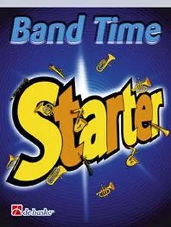Cover: 9789043112482 | Band Time Starter ( Bb Tenor Saxophone ) | Jan de Haan | Buch