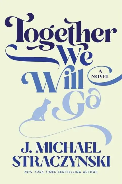 Cover: 9781982142582 | Together We Will Go | J. Michael Straczynski | Buch | Gebunden | 2021