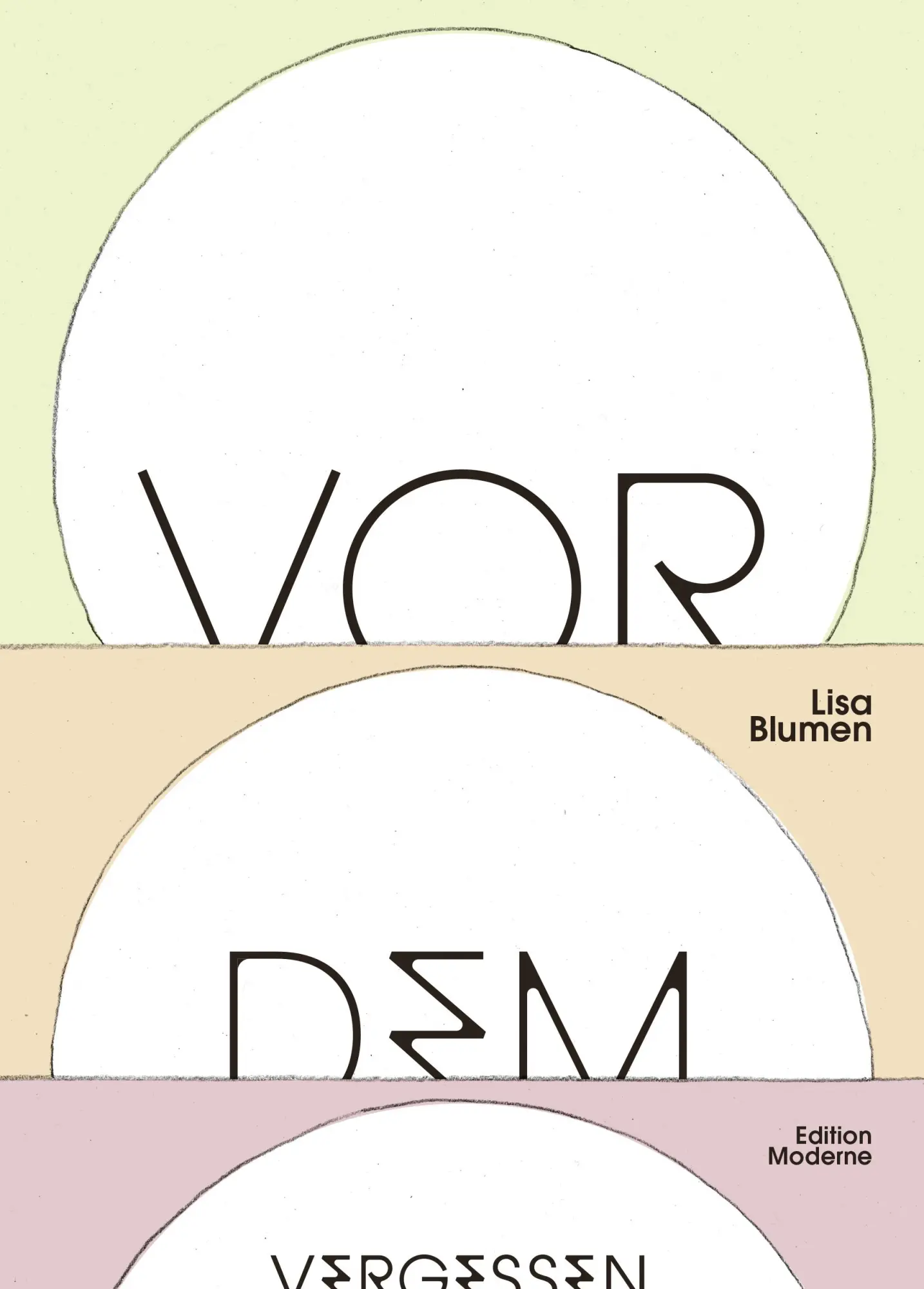 Cover: 9783037312582 | Vor dem Vergessen | Lisa Blumen | Taschenbuch | 240 S. | Deutsch