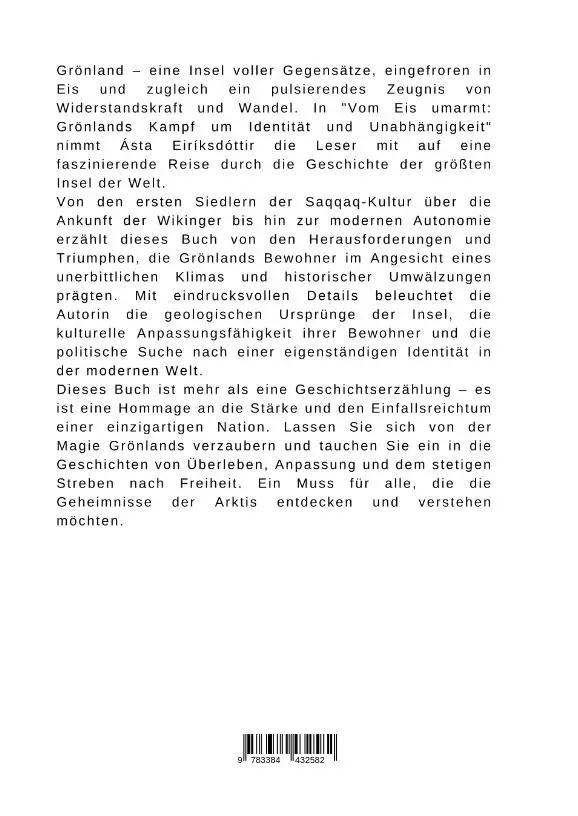 Rückseite: 9783384432582 | Vom Eis umarmt: Grönlands Kampf um Identität und Unabhängigkeit | Buch