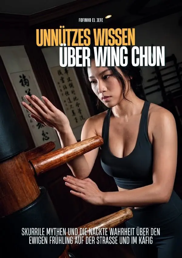 Cover: 9783565462582 | Unnützes Wissen | über Wing Chun | Fofinho El Jefe | Taschenbuch