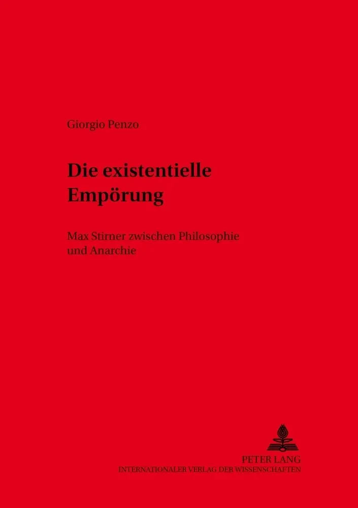 Cover: 9783631552582 | Die existentielle Empörung | Giorgio Penzo | Taschenbuch | Deutsch