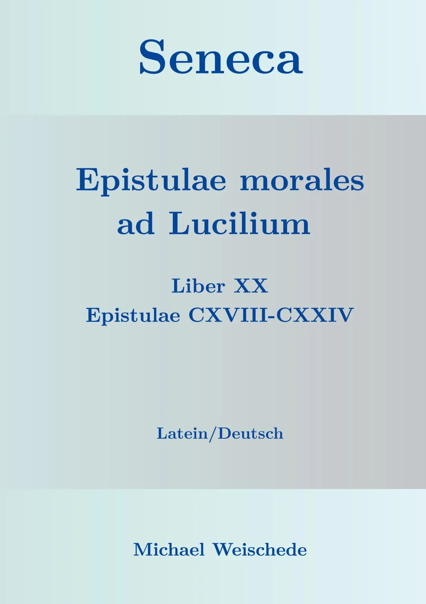 Cover: 9783759742582 | Seneca - Epistulae morales ad Lucilium - Liber XX Epistulae...