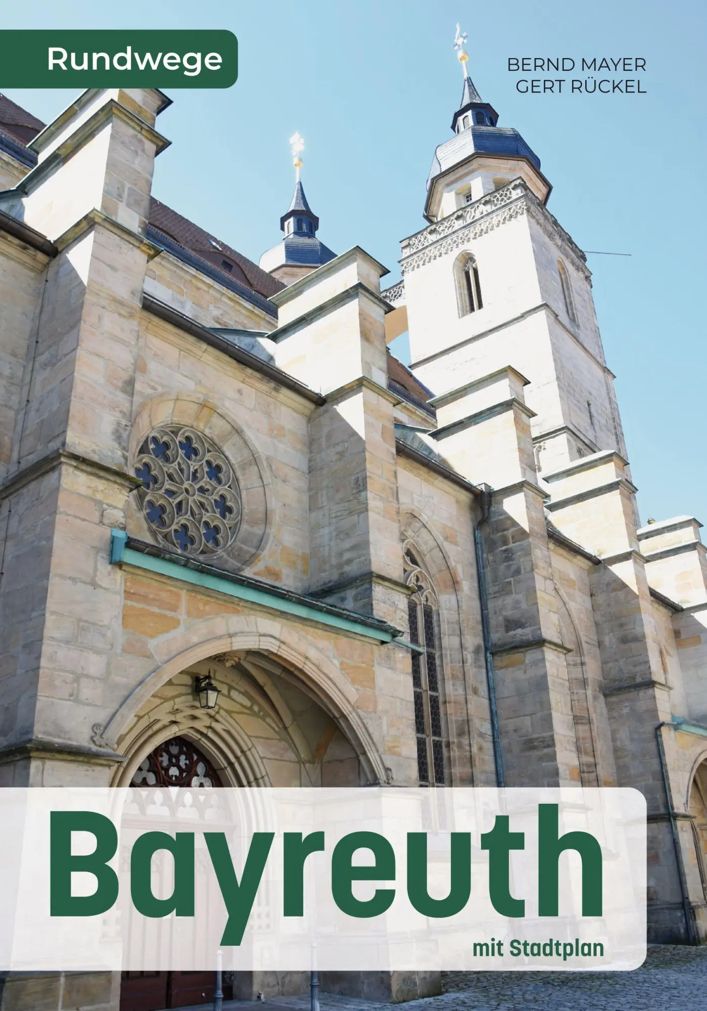 Cover: 9783898892582 | Bayreuth | Rundwege | Gert Rückel (u. a.) | Taschenbuch | Rundwege