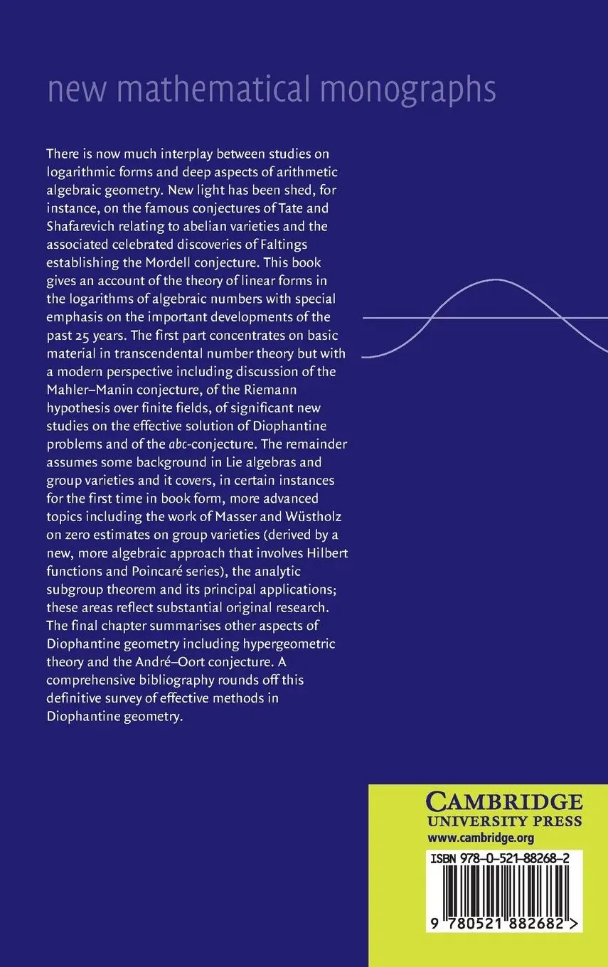 Rückseite: 9780521882682 | Logarithmic Forms and Diophantine Geometry | A. Baker (u. a.) | Buch