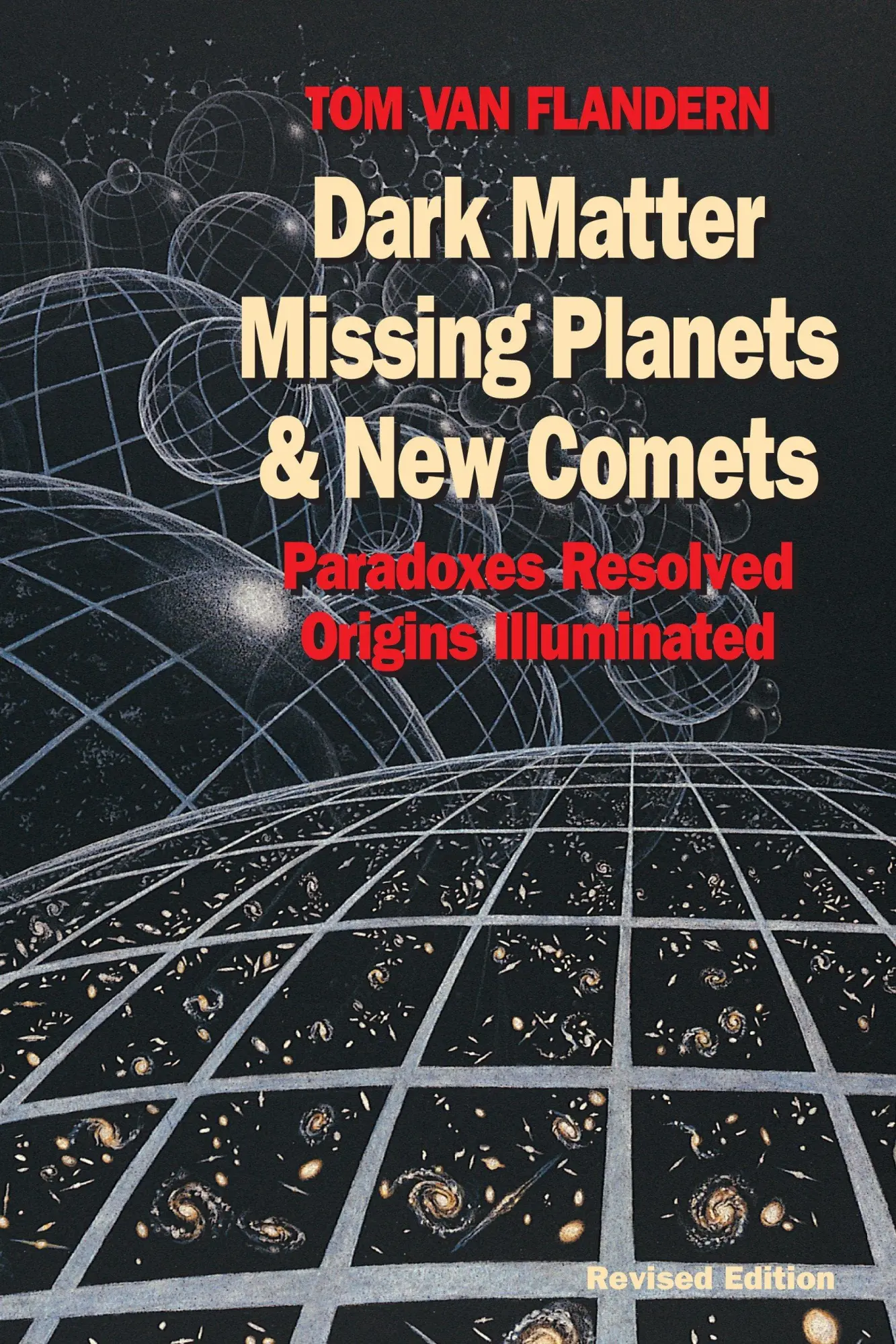 Cover: 9781556432682 | Dark Matter, Missing Planets and New Comets: Paradoxes Resolved,...