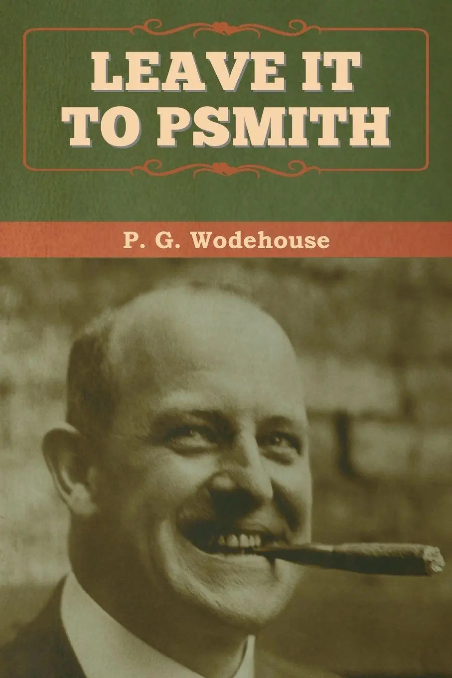 Cover: 9781647992682 | Leave it to Psmith | P. G. Wodehouse | Taschenbuch | Englisch | 2020