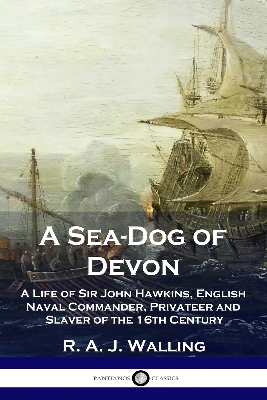 Cover: 9781789872682 | A Sea-Dog of Devon | R. A. J. Walling | Taschenbuch | Englisch