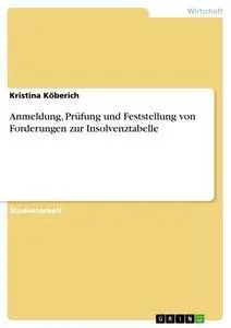 Cover: 9783638952682 | Anmeldung, Prüfung und Feststellung von Forderungen zur...
