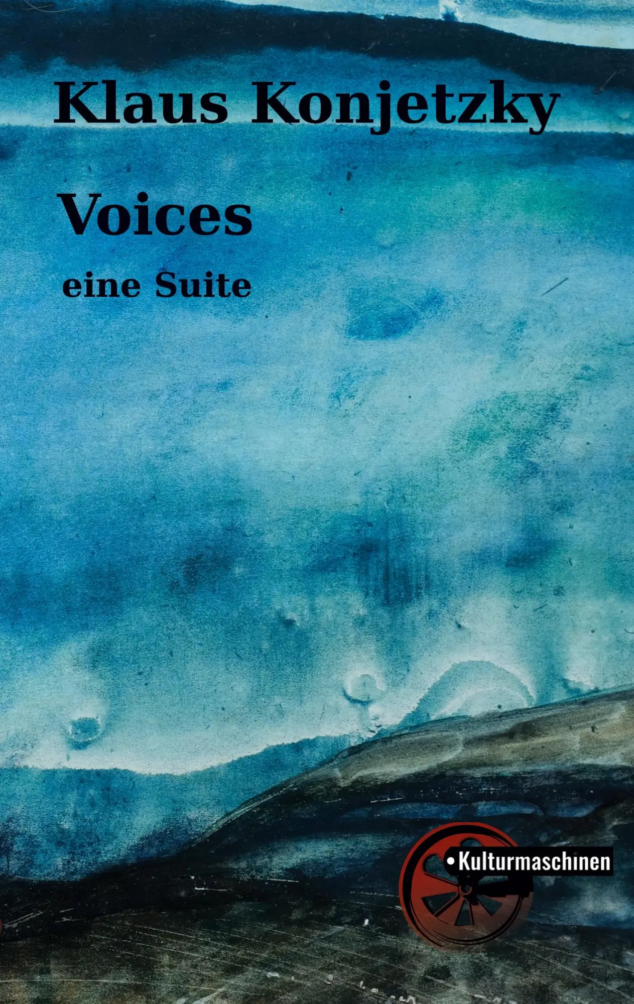 Cover: 9783967632682 | Voices | Eine Suite | Klaus Konjetzky | Taschenbuch | 122 S. | Deutsch