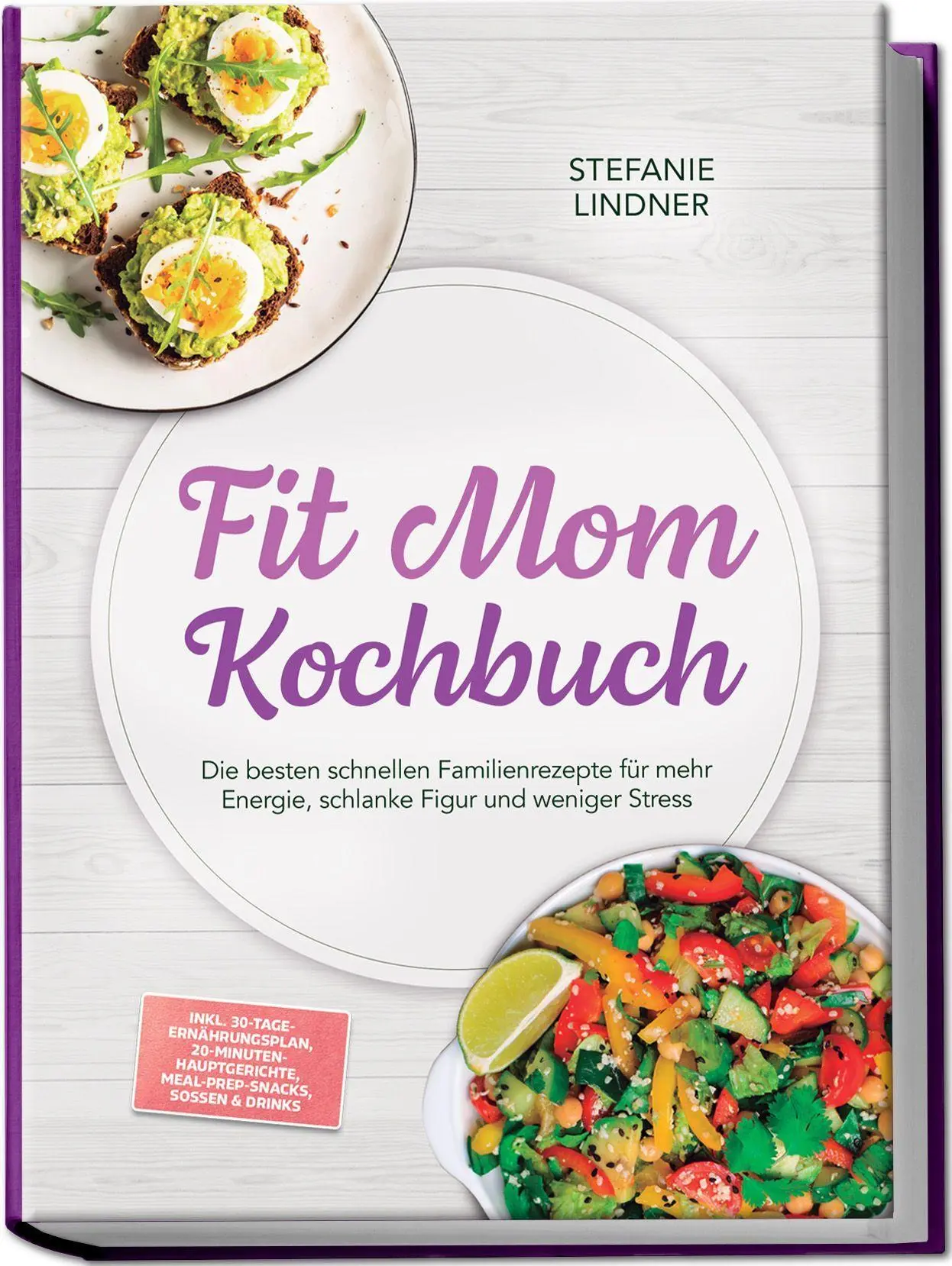 Cover: 9783989102682 | Fit Mom Kochbuch: So lecker! Die besten schnellen Familienrezepte...