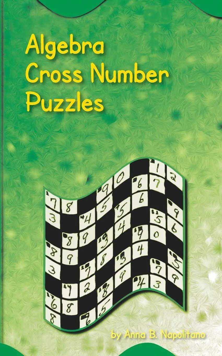 Cover: 9781467872782 | Algebra Cross Number Puzzles | Anna B. Napolitano | Taschenbuch | 2011