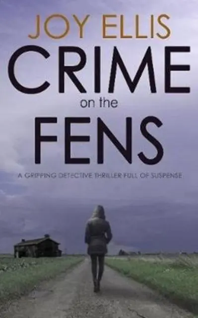 Cover: 9781789312782 | Crime on the Fens | Joy Ellis | Taschenbuch | Kartoniert / Broschiert