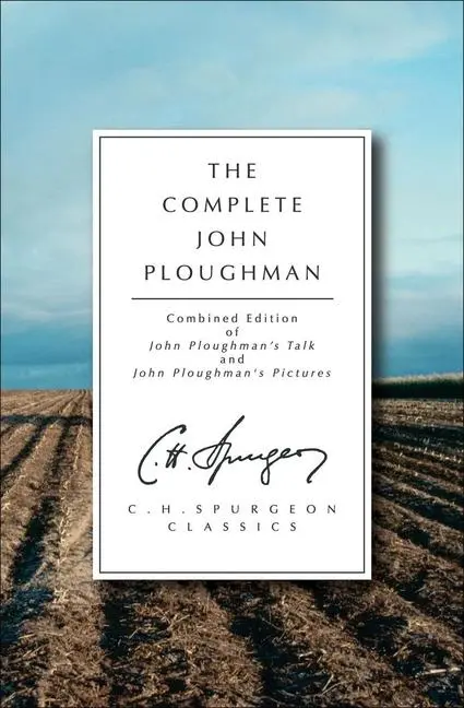 Cover: 9781845502782 | The Complete John Ploughman | C. H. Spurgeon | Taschenbuch | Englisch