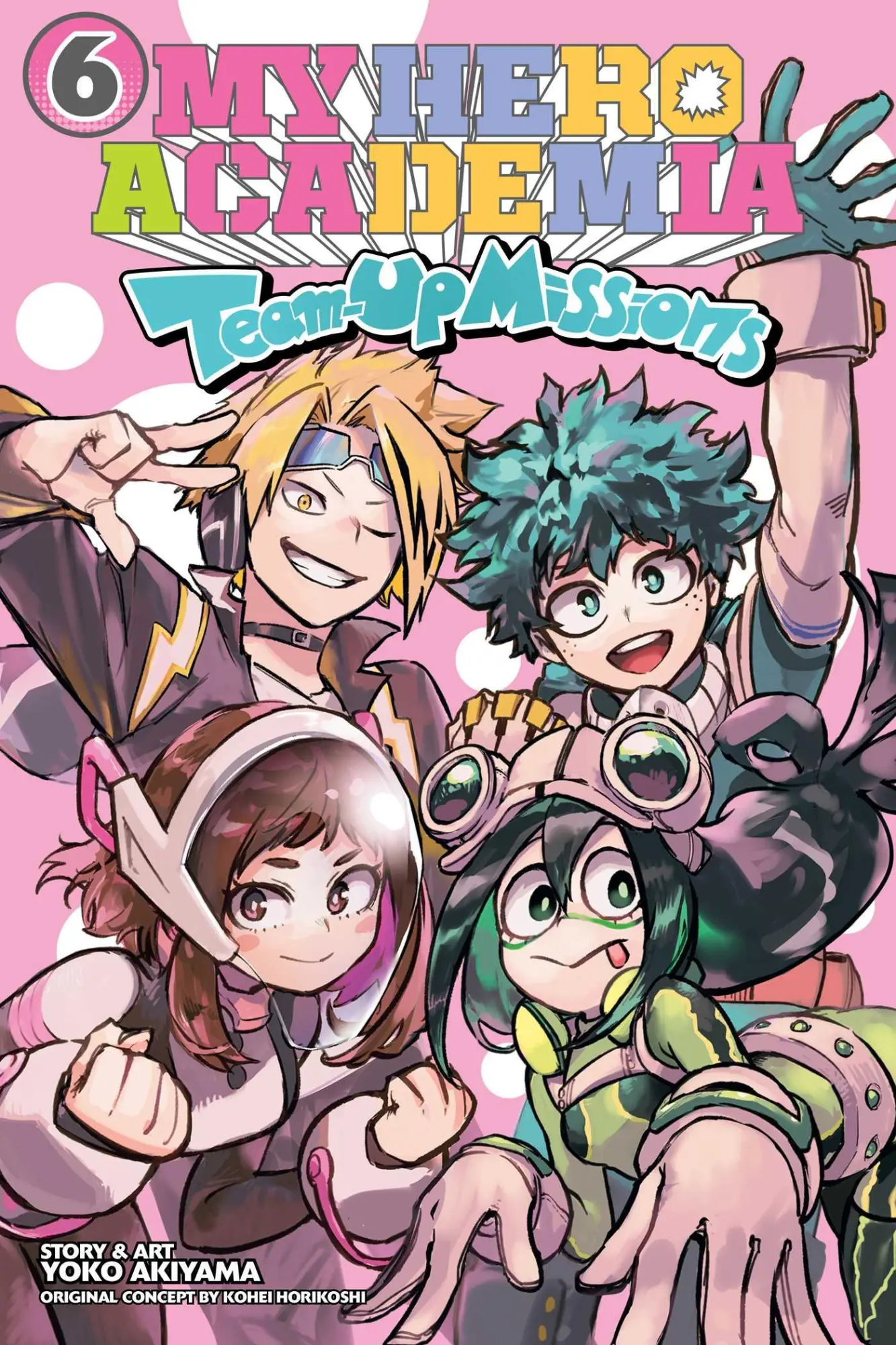 Cover: 9781974752782 | My Hero Academia: Team-Up Missions, Vol. 6 | Kohei Horikoshi (u. a.)