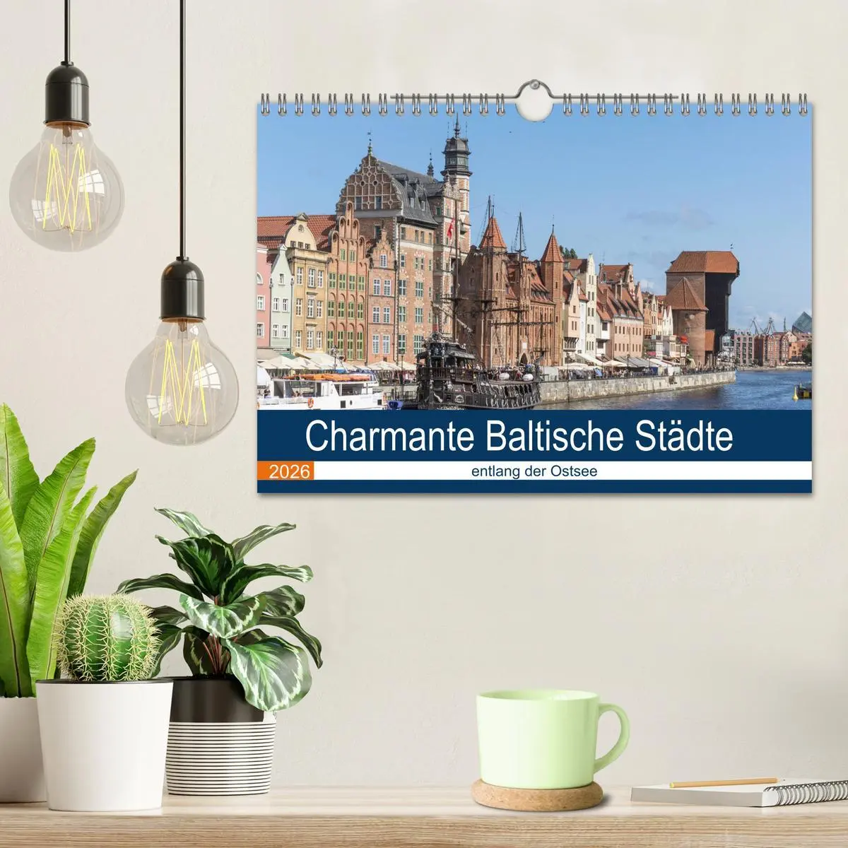 Bild: 9783457772782 | Charmante Baltische Städte entlang der Ostsee (Wandkalender 2026...