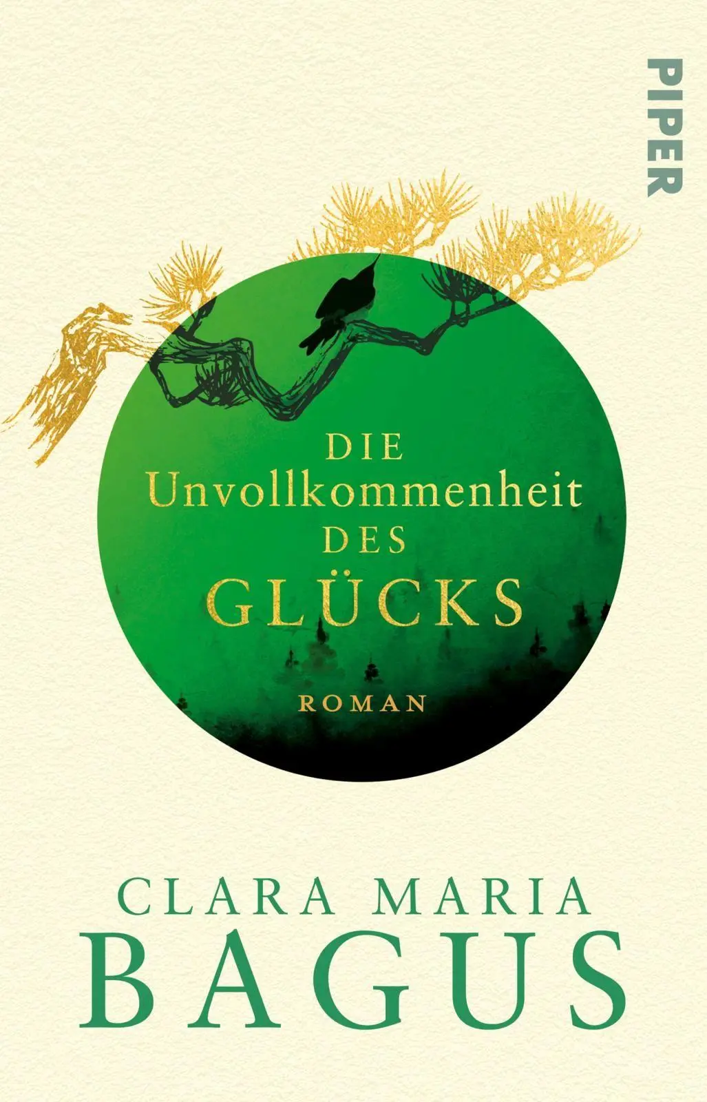 Cover: 9783492322782 | Die Unvollkommenheit des Glücks | Clara Maria Bagus | Taschenbuch