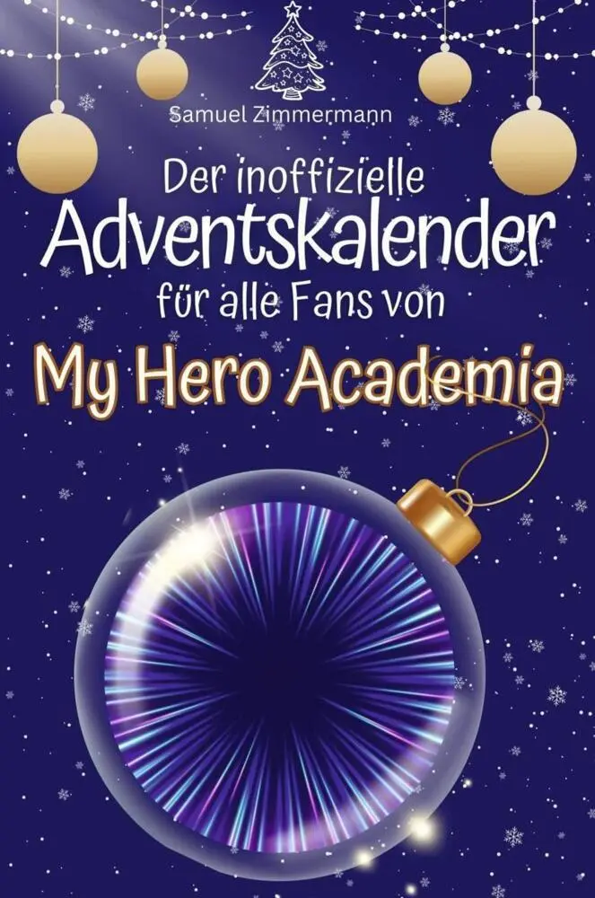 Cover: 9783759102782 | Der inoffizielle Adventskalender für alle Fans von My Hero Academia