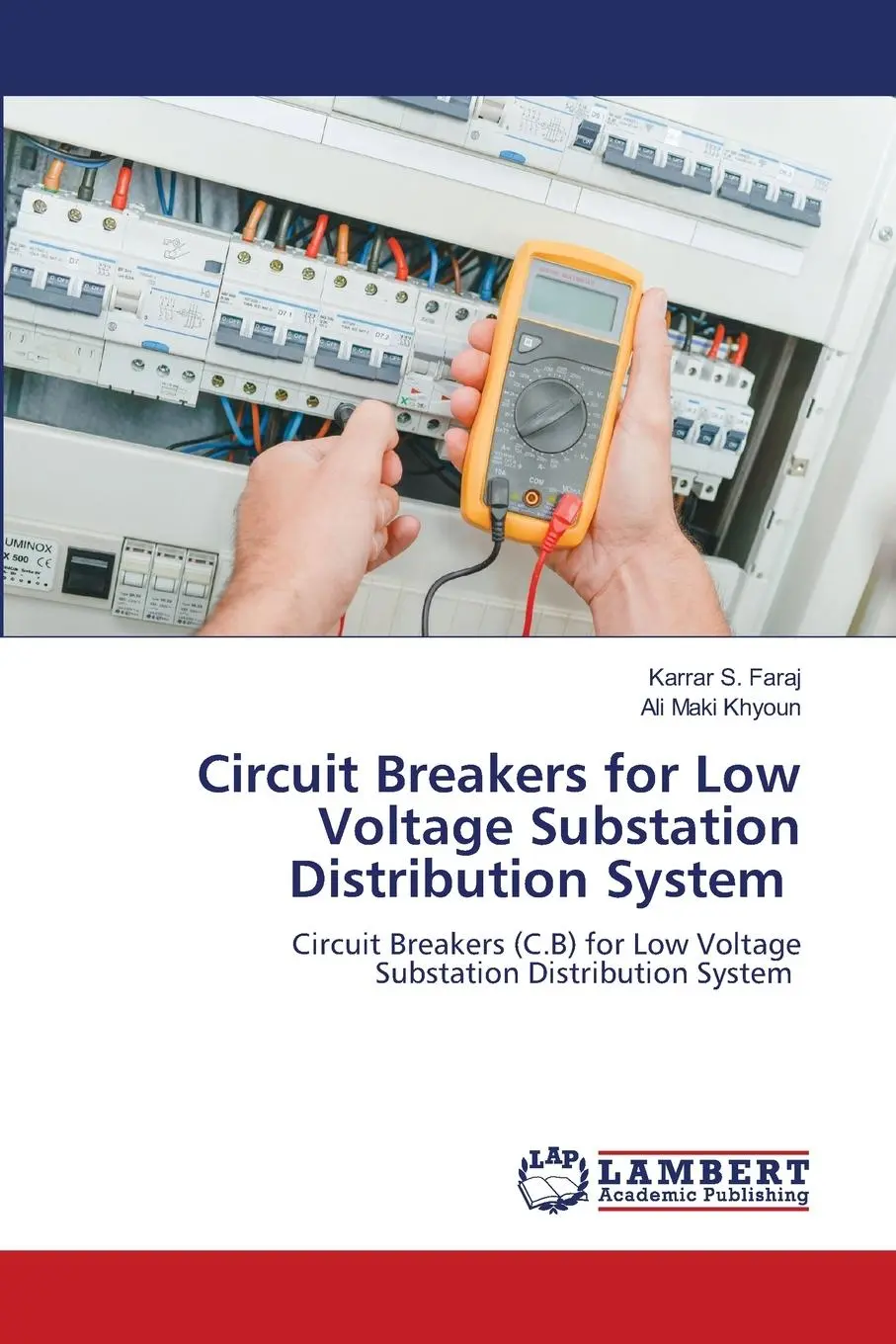 Cover: 9786206142782 | Circuit Breakers for Low Voltage Substation Distribution System | Buch