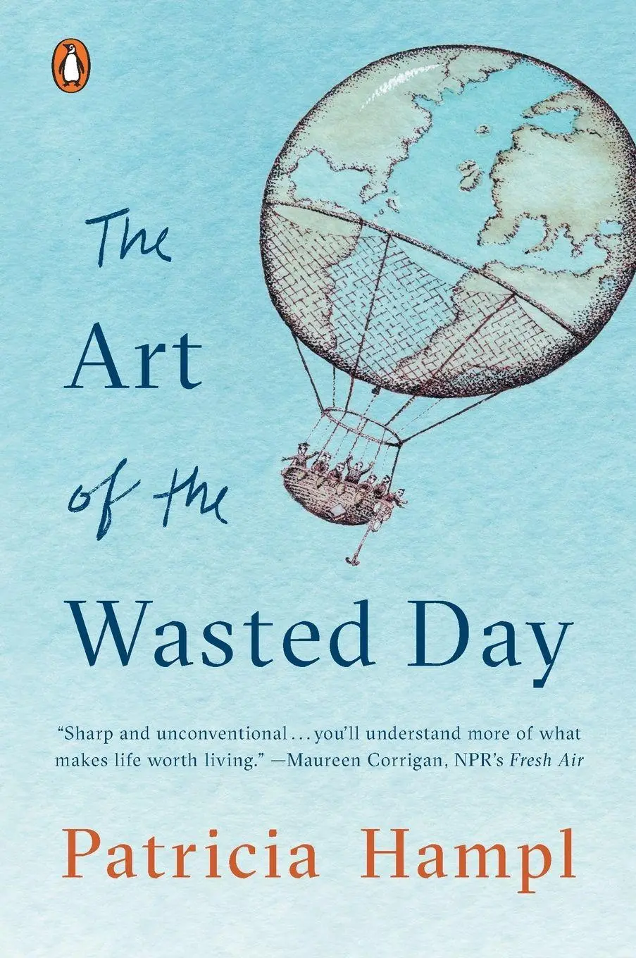 Cover: 9780143132882 | The Art of the Wasted Day | Patricia Hampl | Taschenbuch | Englisch