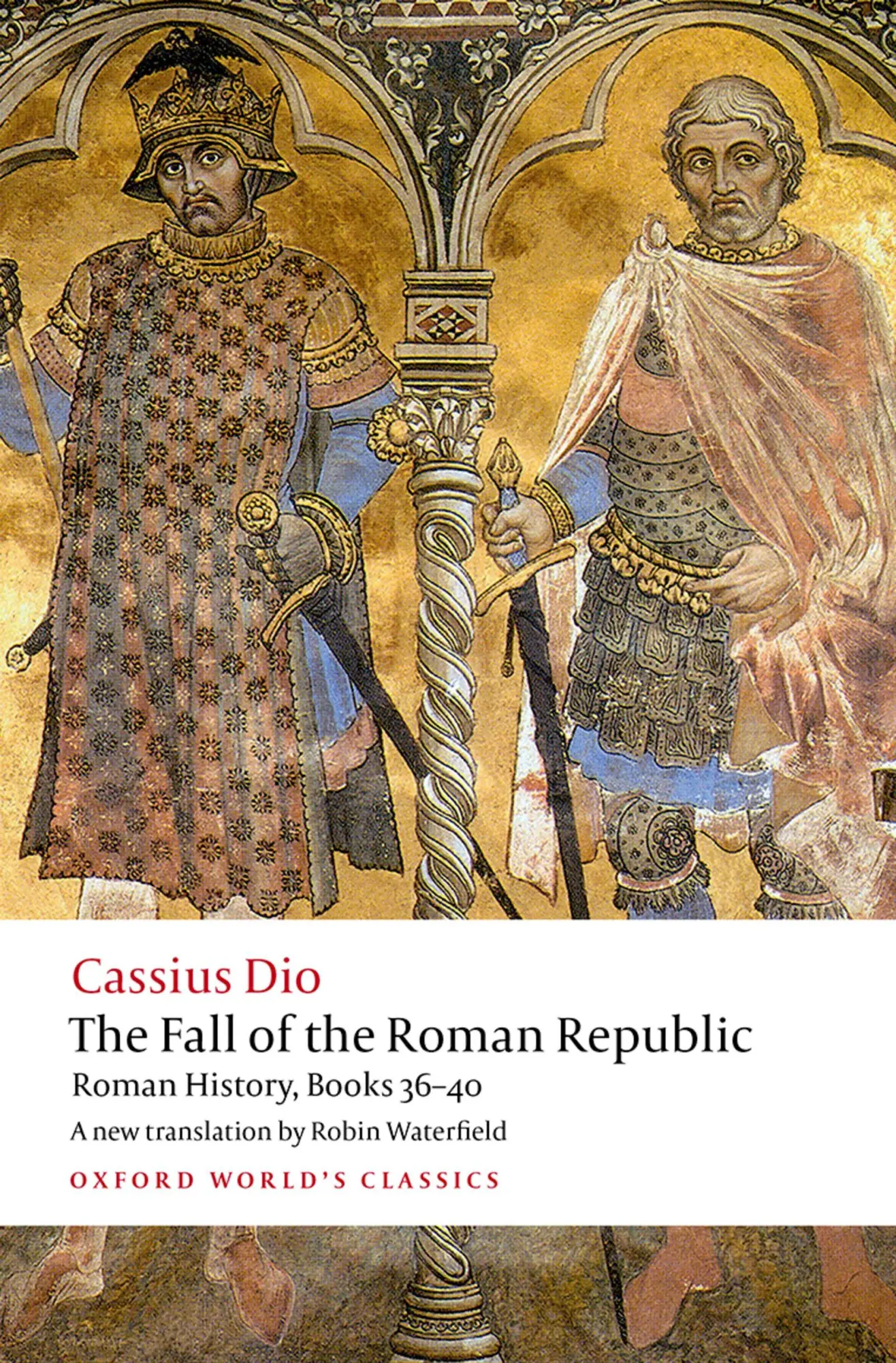 Cover: 9780198822882 | The Fall of the Roman Republic | Roman History, Books 36-40 | Dio