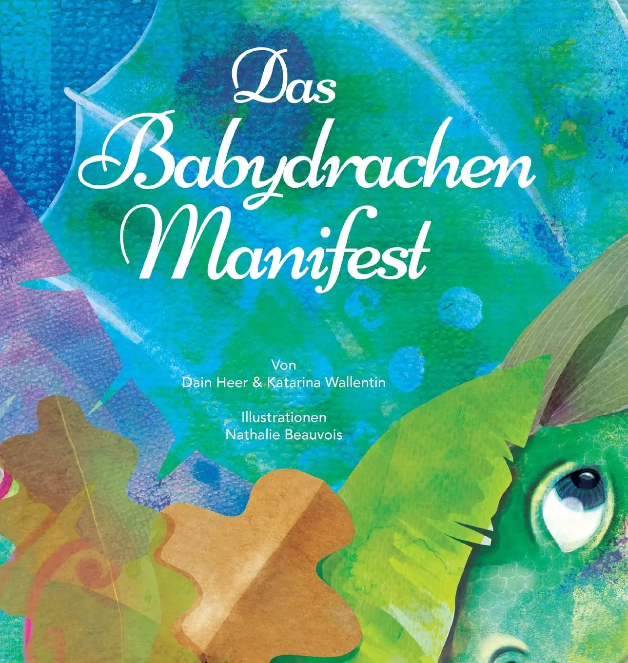 Cover: 9781634932882 | Das Babydrachen-Manifest (German) | Dain Heer (u. a.) | Buch | Deutsch