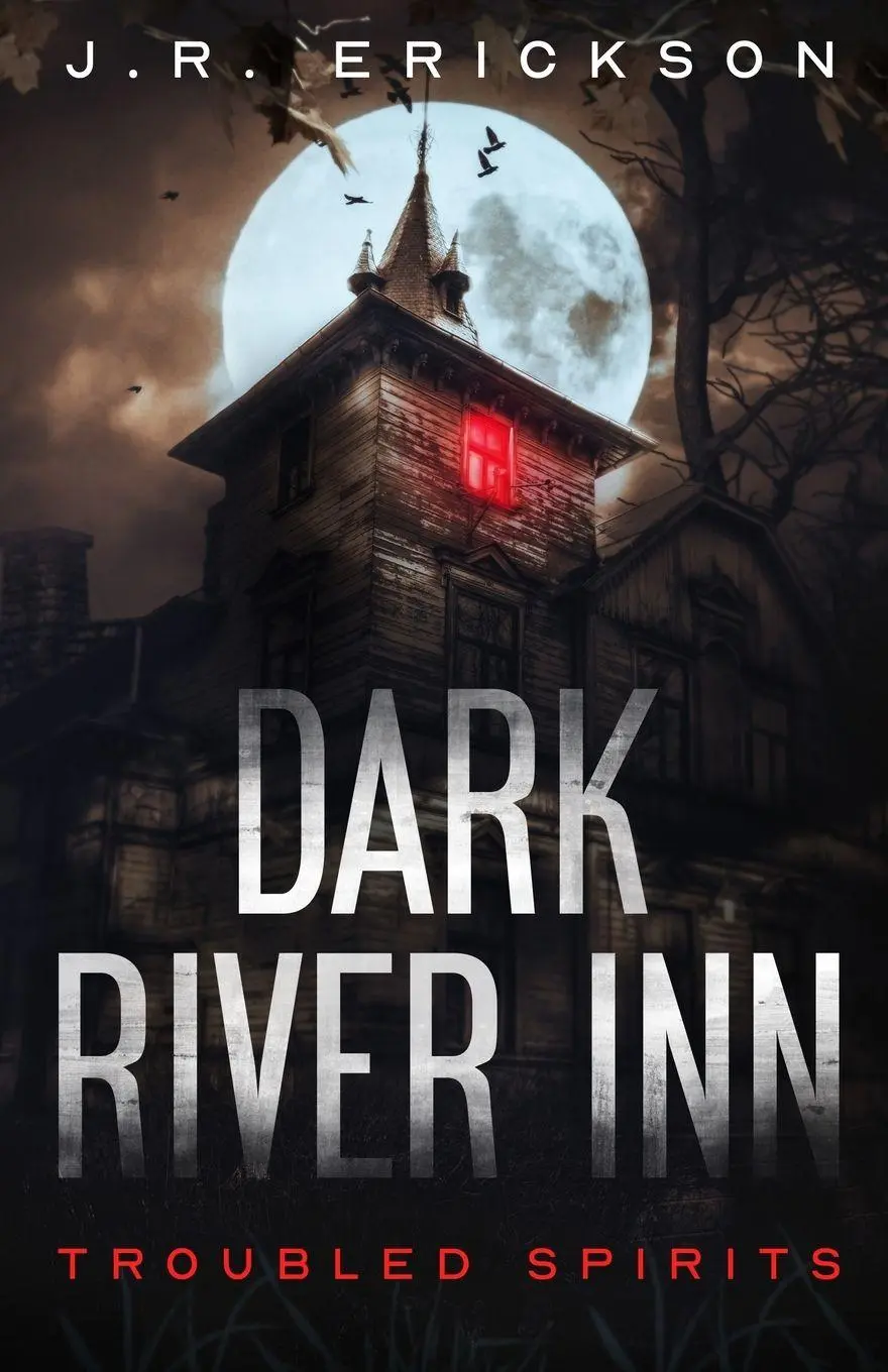 Cover: 9781734302882 | Dark River Inn | J. R. Erickson | Taschenbuch | Troubled Spirits