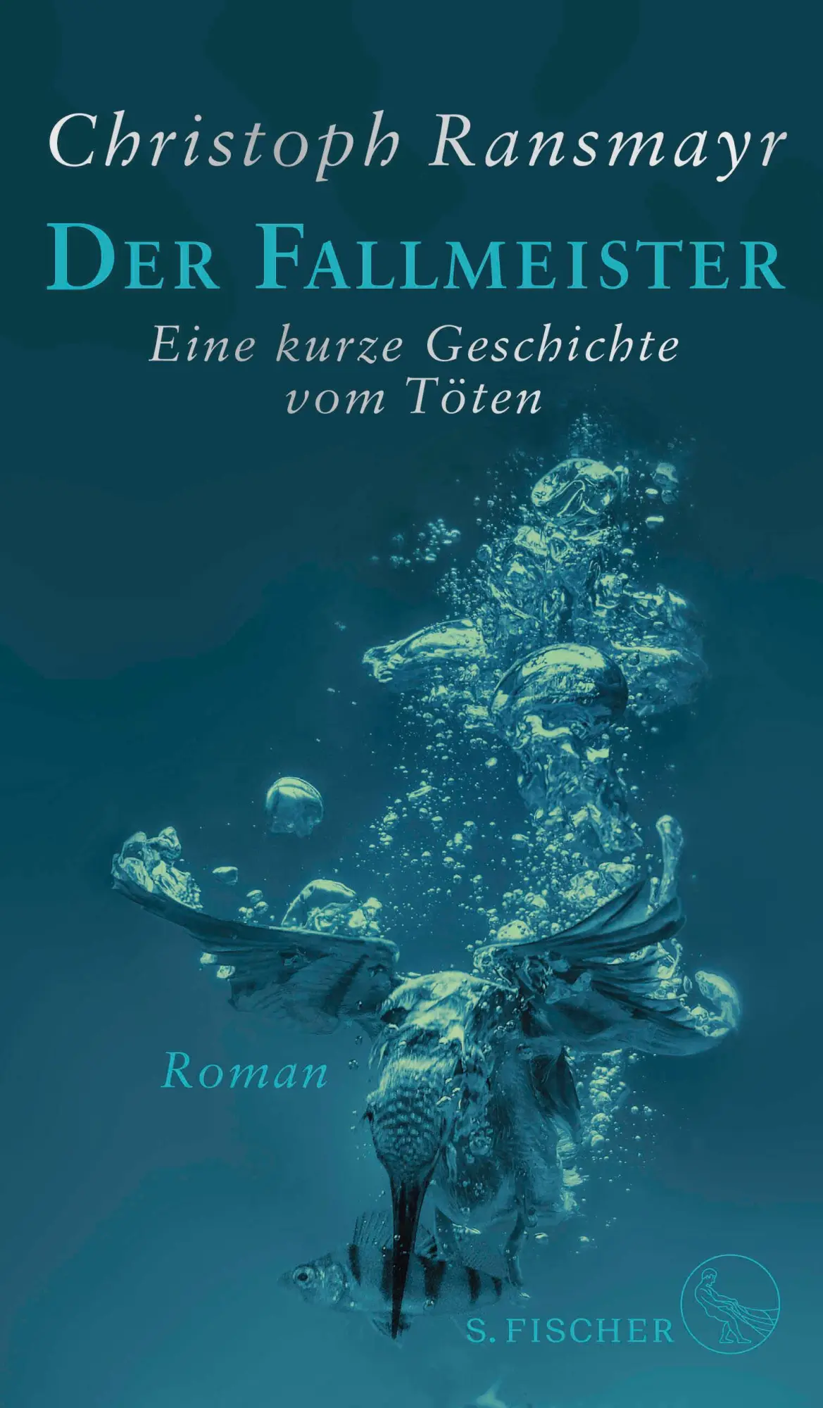 Cover: 9783100022882 | Der Fallmeister | Eine kurze Geschichte vom Töten | Christoph Ransmayr