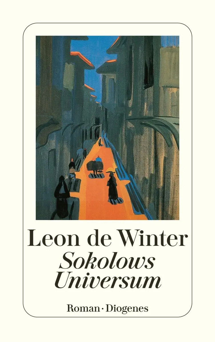 Cover: 9783257232882 | Sokolows Universum | Leon de Winter | Taschenbuch | 448 S. | Deutsch