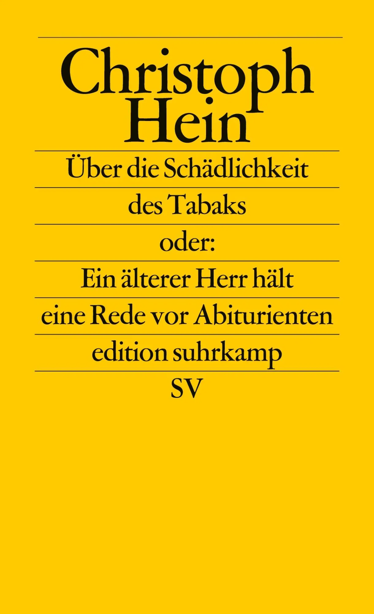 Cover: 9783518072882 | Über die Schädlichkeit des Tabaks | Christoph Hein | Taschenbuch