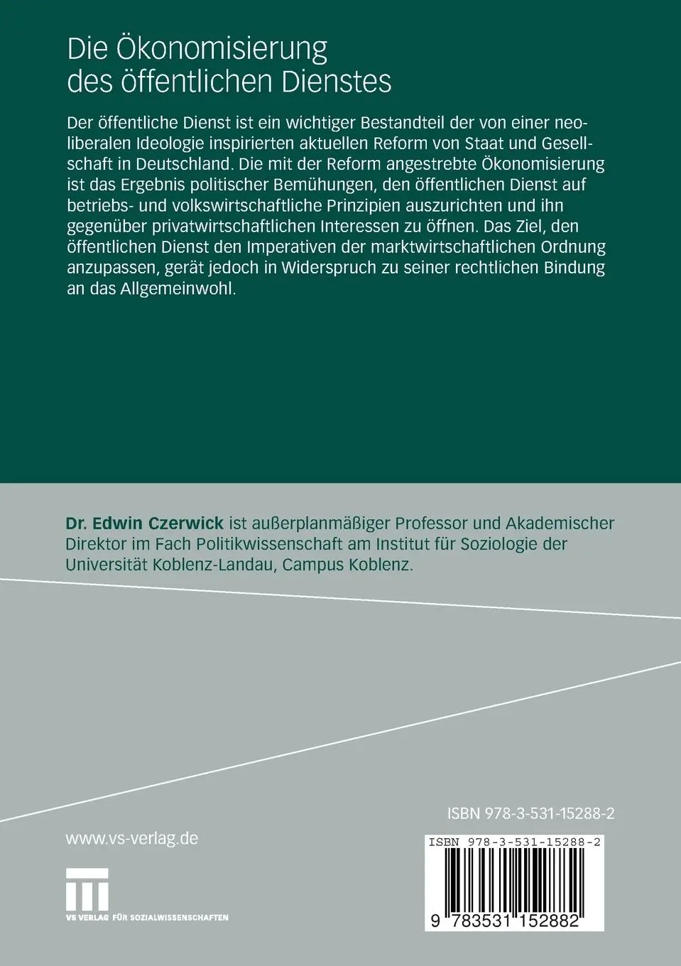 Rückseite: 9783531152882 | Die Ökonomisierung des öffentlichen Dienstes | Edwin Czerwick | Buch