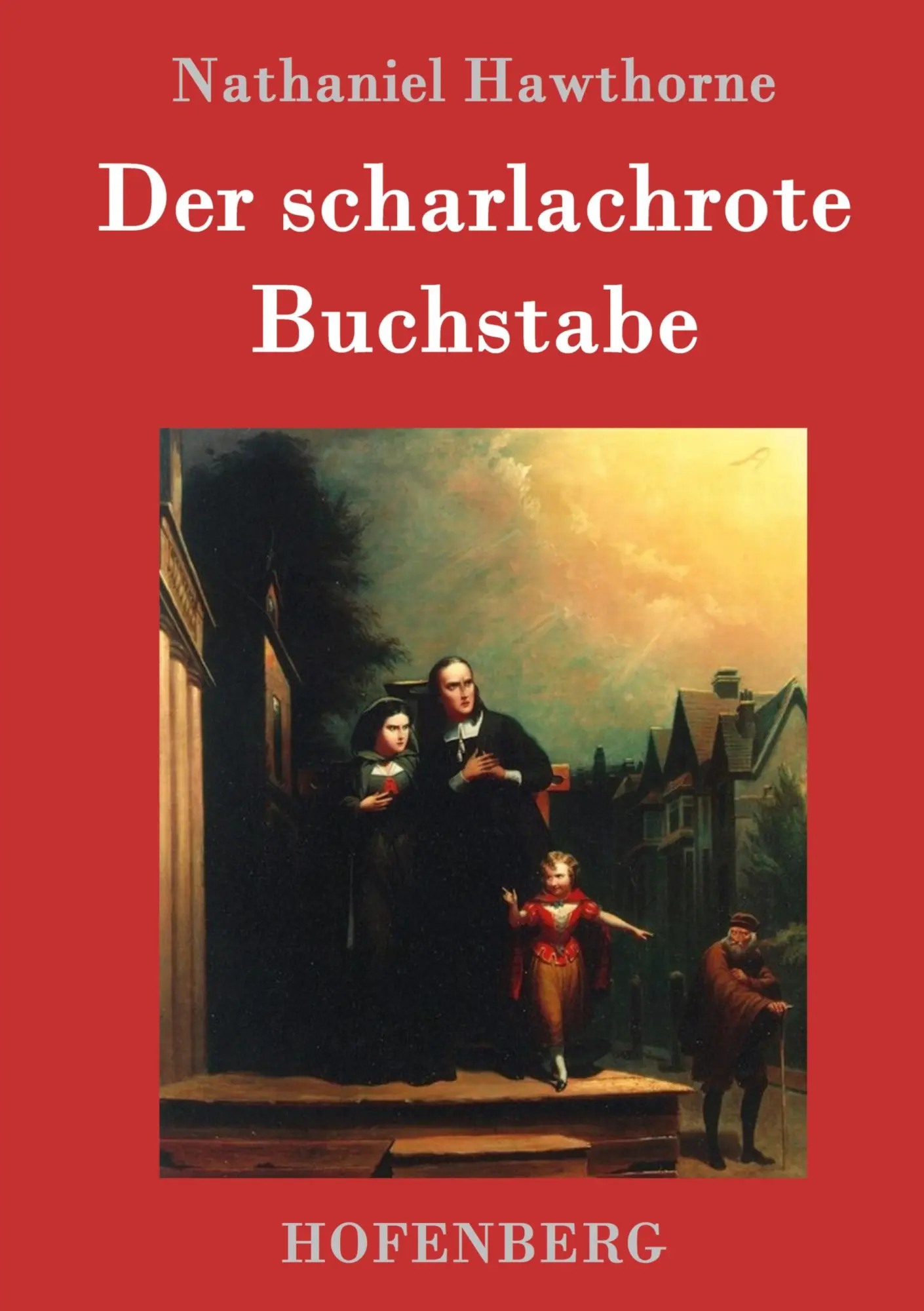 Cover: 9783861992882 | Der scharlachrote Buchstabe | Roman | Nathaniel Hawthorne | Buch