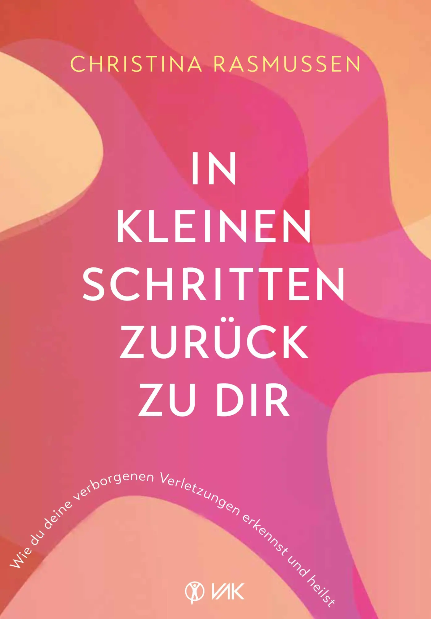 Cover: 9783867312882 | In kleinen Schritten zurück zu dir | Christina Rasmussen | Taschenbuch