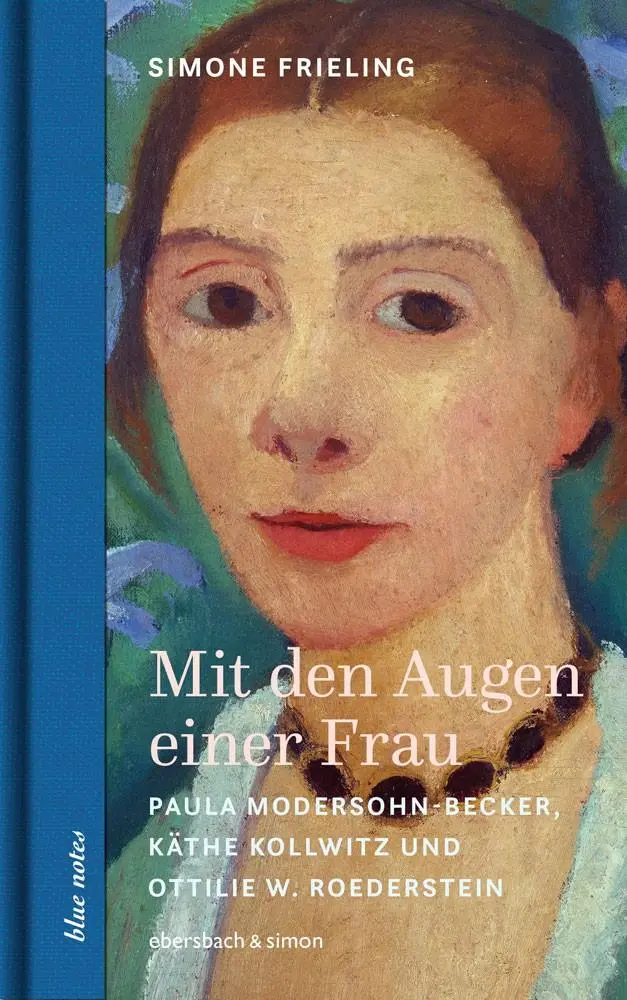 Cover: 9783869152882 | Mit den Augen einer Frau | Simone Frieling | Buch | blue notes | 2023