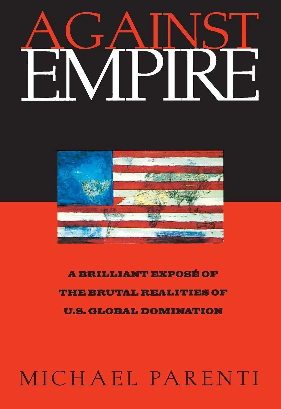 Cover: 9780872862982 | Against Empire | Michael Parenti | Taschenbuch | Englisch | 2001