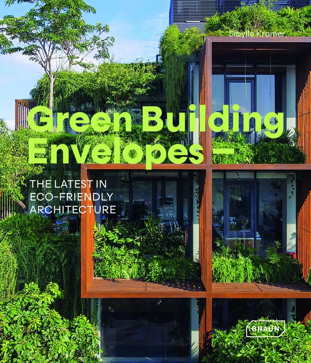 Cover: 9783037682982 | Green Building Envelopes | The Latest in Eco-Friendly Architecture
