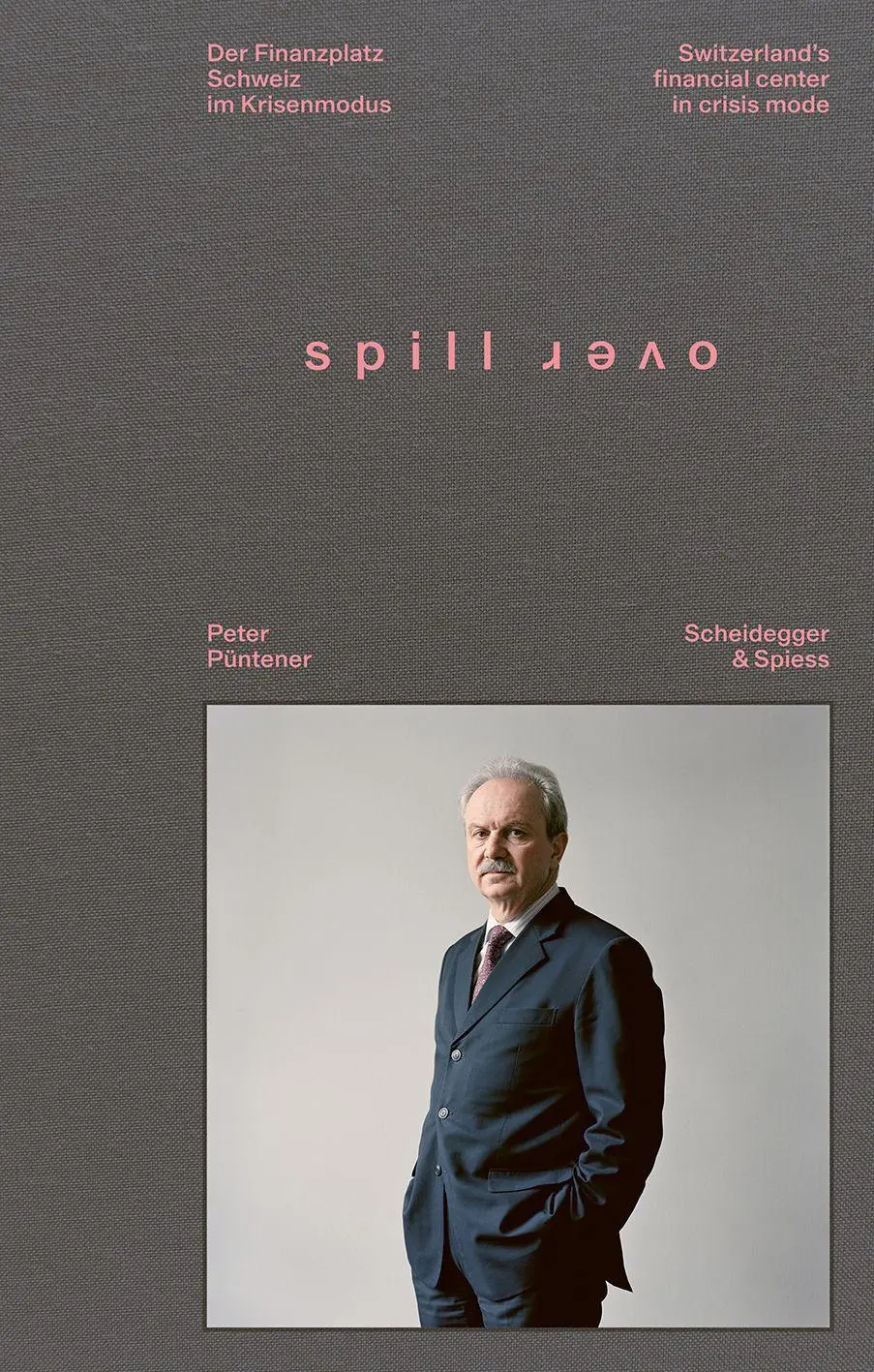 Cover: 9783039422982 | Spillover | Peter Püntener | Buch | 356 S. | Deutsch | 2025