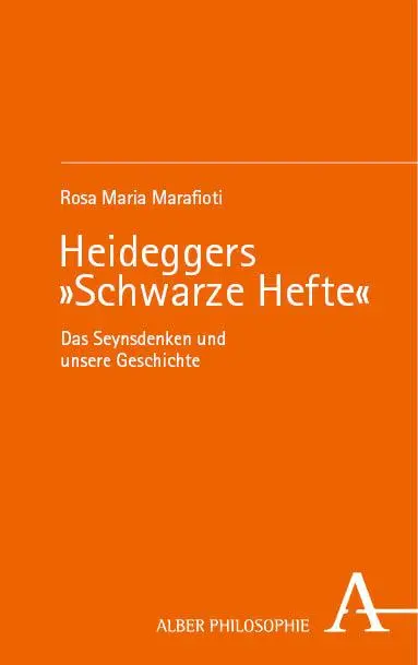 Cover: 9783495992982 | Heideggers 'Schwarze Hefte' | Das Seynsdenken und unsere Geschichte