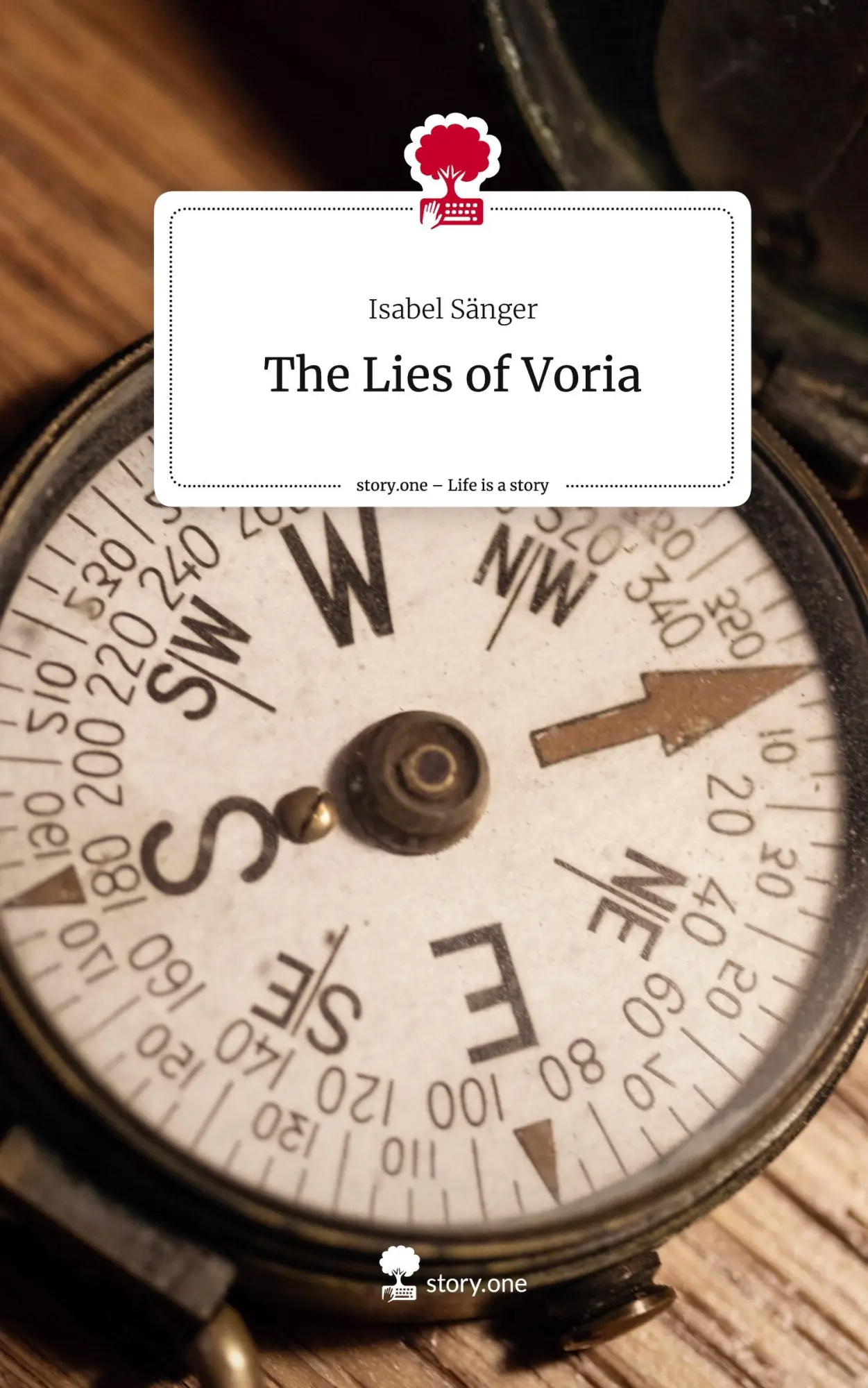 Cover: 9783711562982 | The Lies of Voria. Life is a Story - story.one | Isabel Sänger | Buch