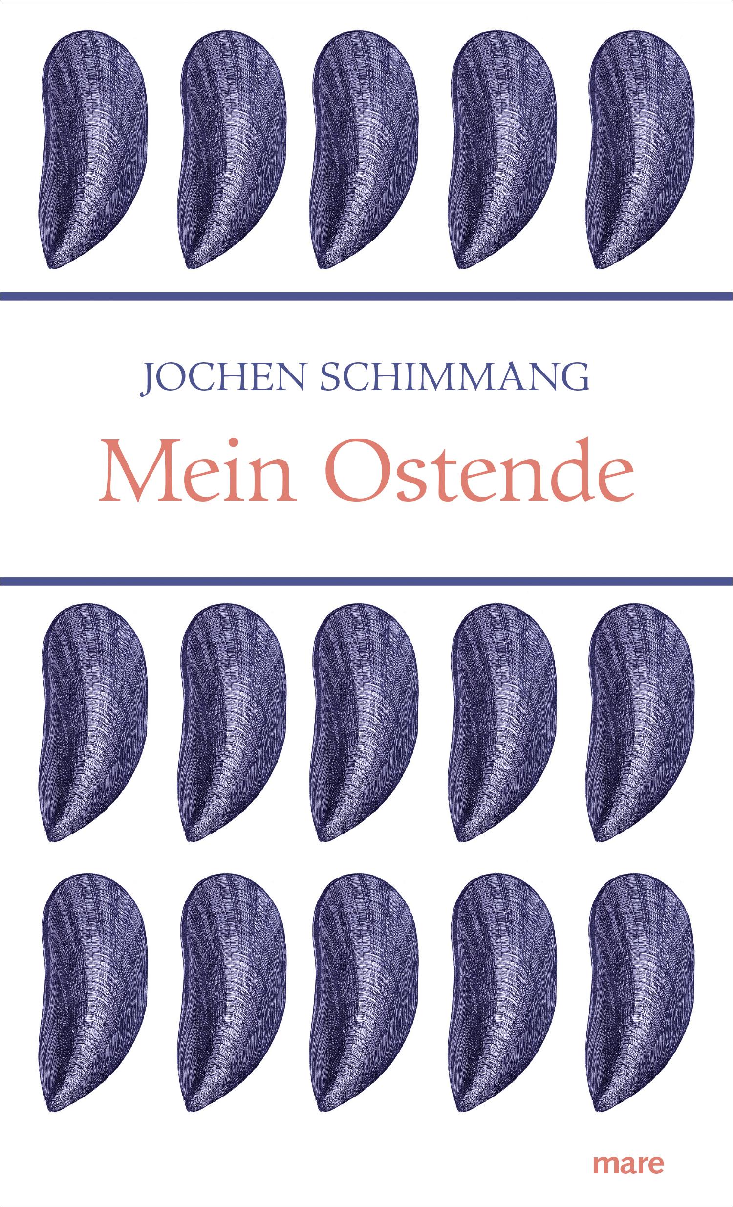 Cover: 9783866482982 | Mein Ostende | Jochen Schimmang | Buch | 144 S. | Deutsch | 2020