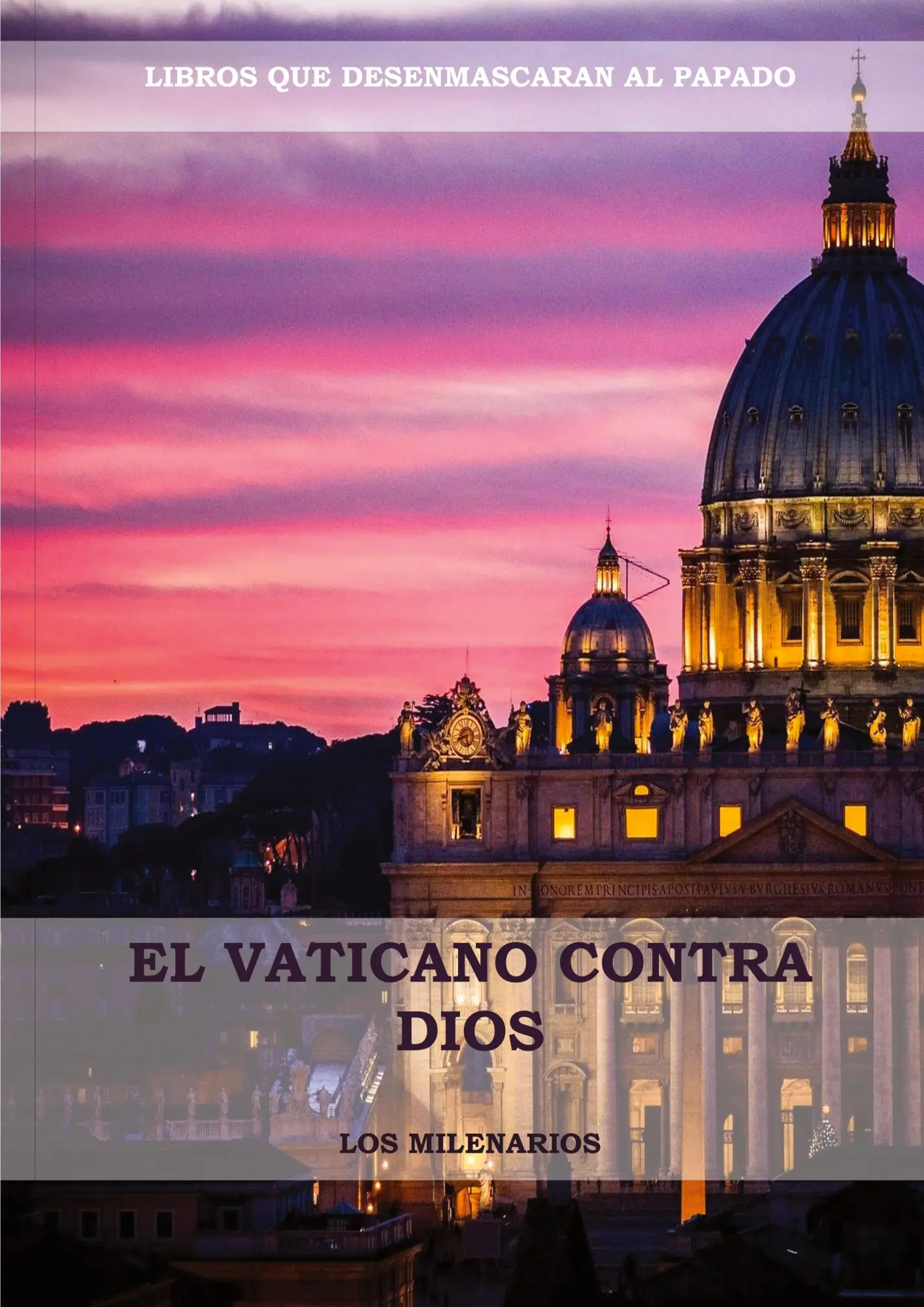 Cover: 9781087963082 | El Vaticano contra Dios | Los Milenarios | Taschenbuch | Spanisch