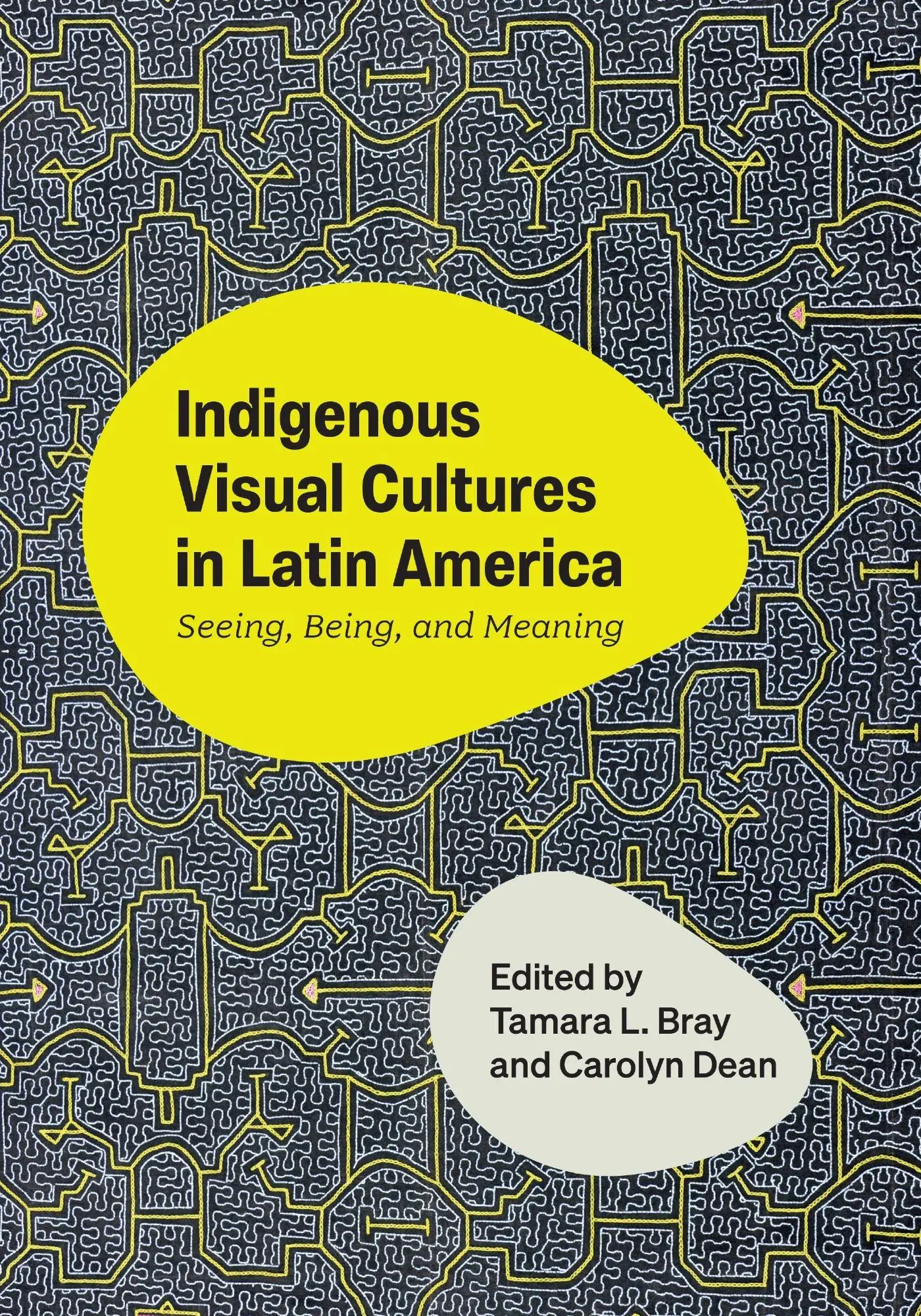Cover: 9781477333082 | Indigenous Visual Cultures in Latin America | Tamara L Bray (u. a.)