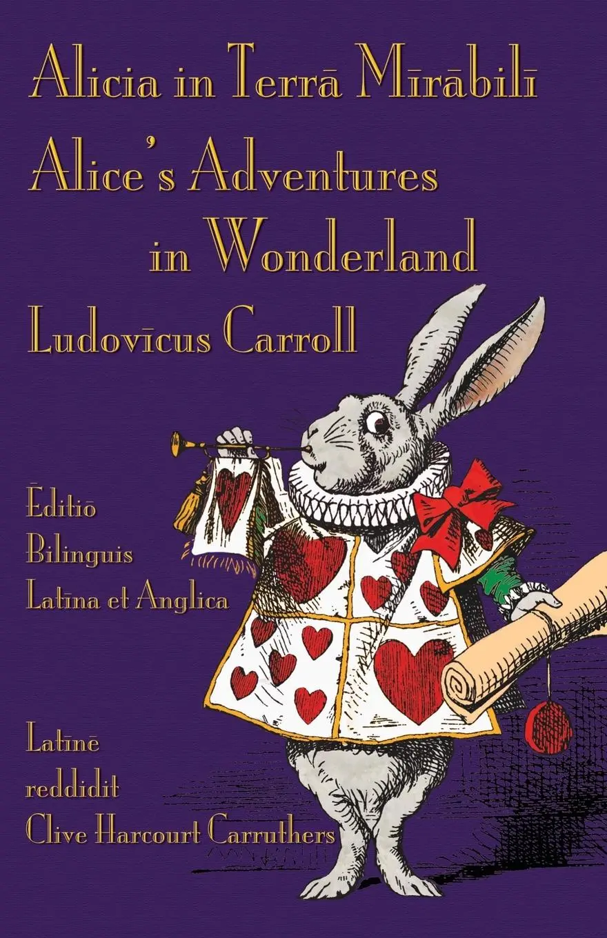 Cover: 9781782013082 | Alicia in Terra Mirabili - Editio Bilinguis Latina et Anglica | Buch