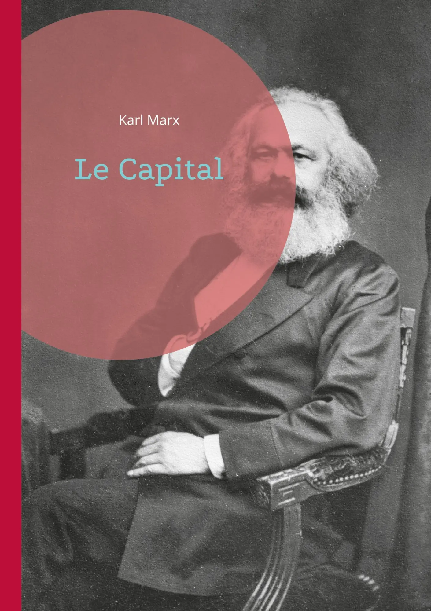 Cover: 9782322553082 | Le Capital | Karl Marx | Taschenbuch | économie politique | 2025