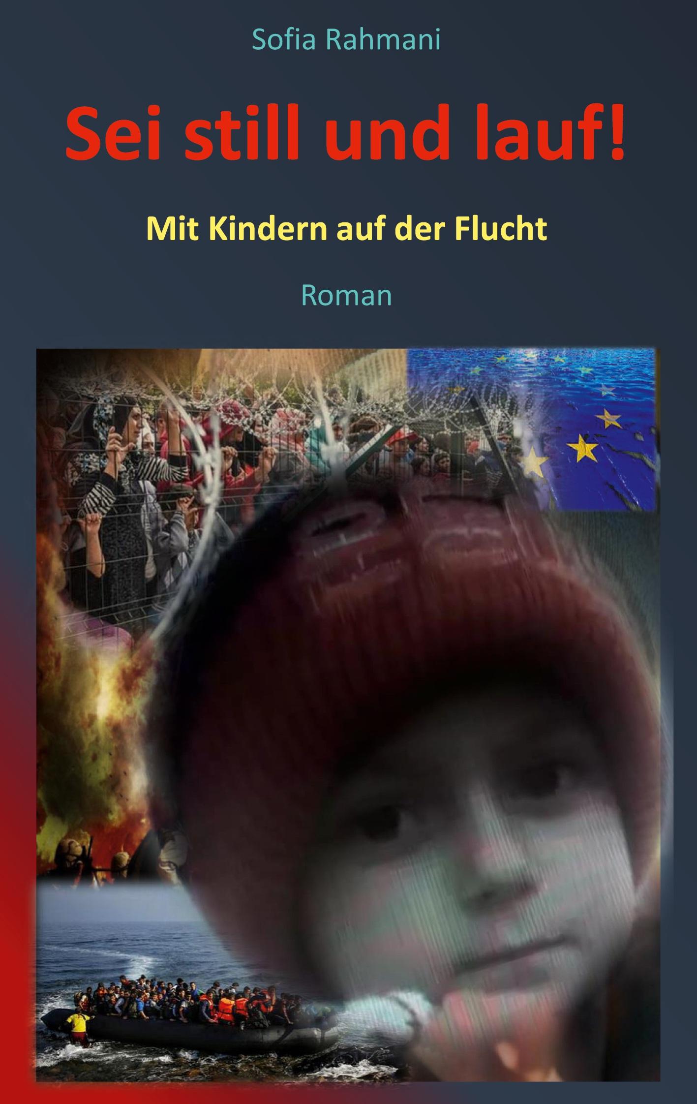 Cover: 9783756863082 | Sei still und lauf! | Mit Kindern auf der Flucht | Sofia Rahmani