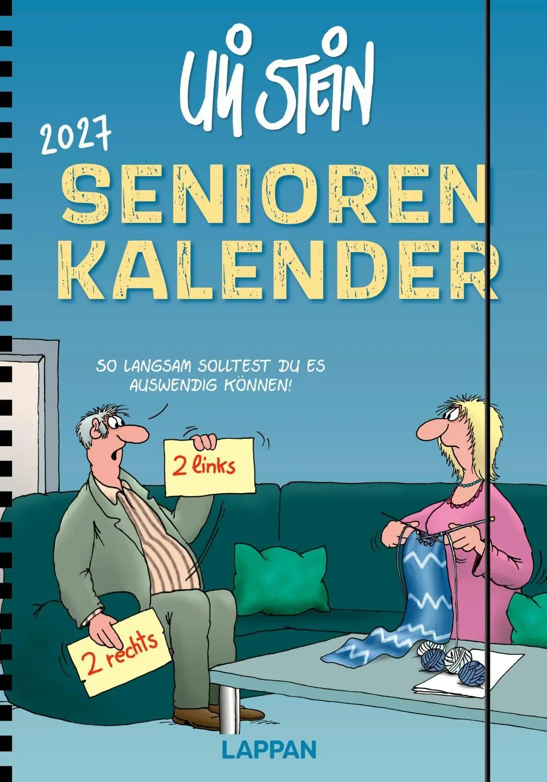 Cover: 9783830323082 | Uli Stein Senioren-Kalender 2027 mit Spiralbindung und Gummiband