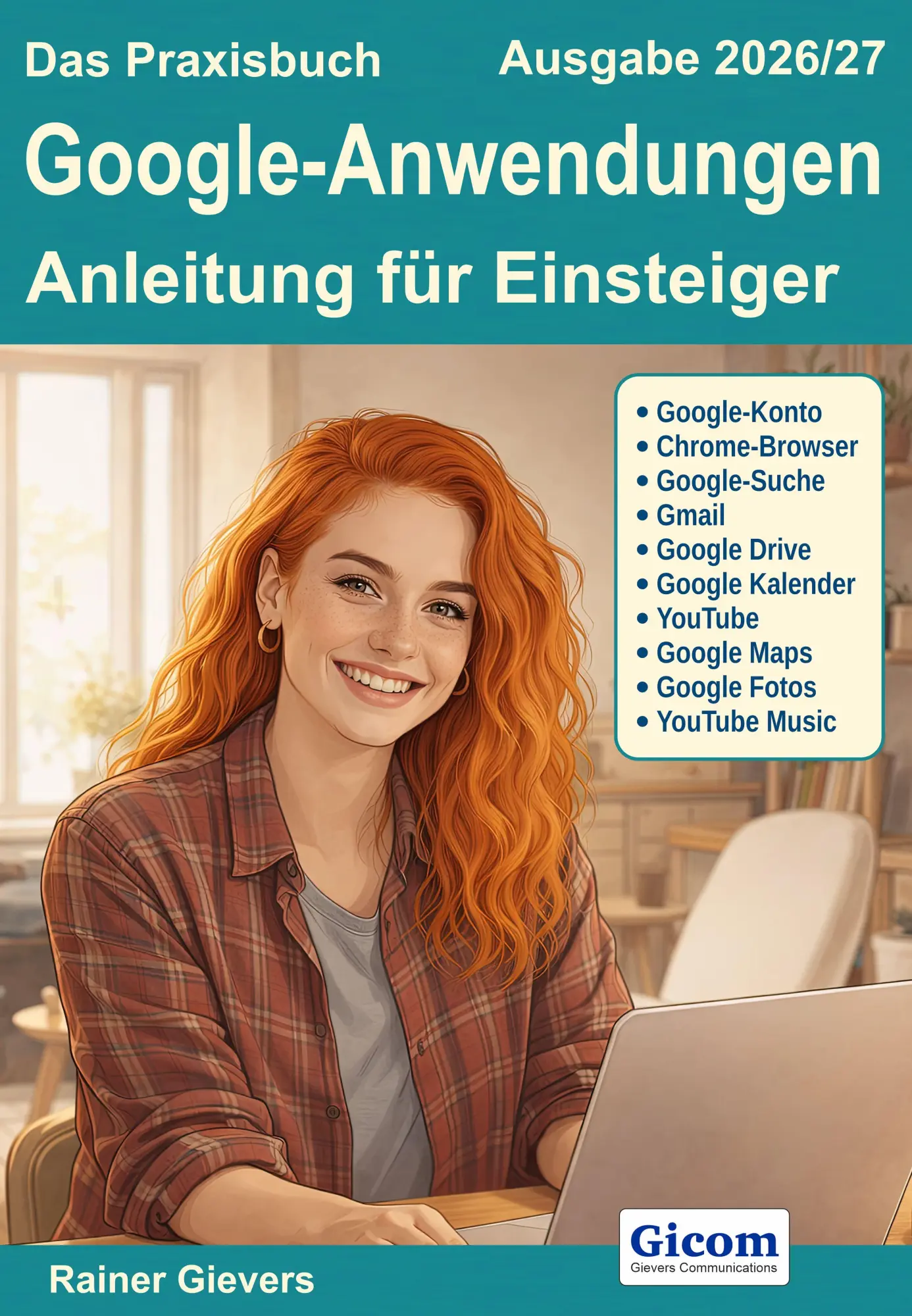 Cover: 9783964693082 | Das Praxisbuch Google-Anwendungen - Anleitung für Einsteiger...